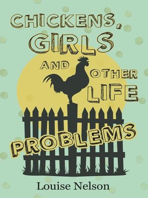 cover image of Chickens, Girls, and Other Life Problems
